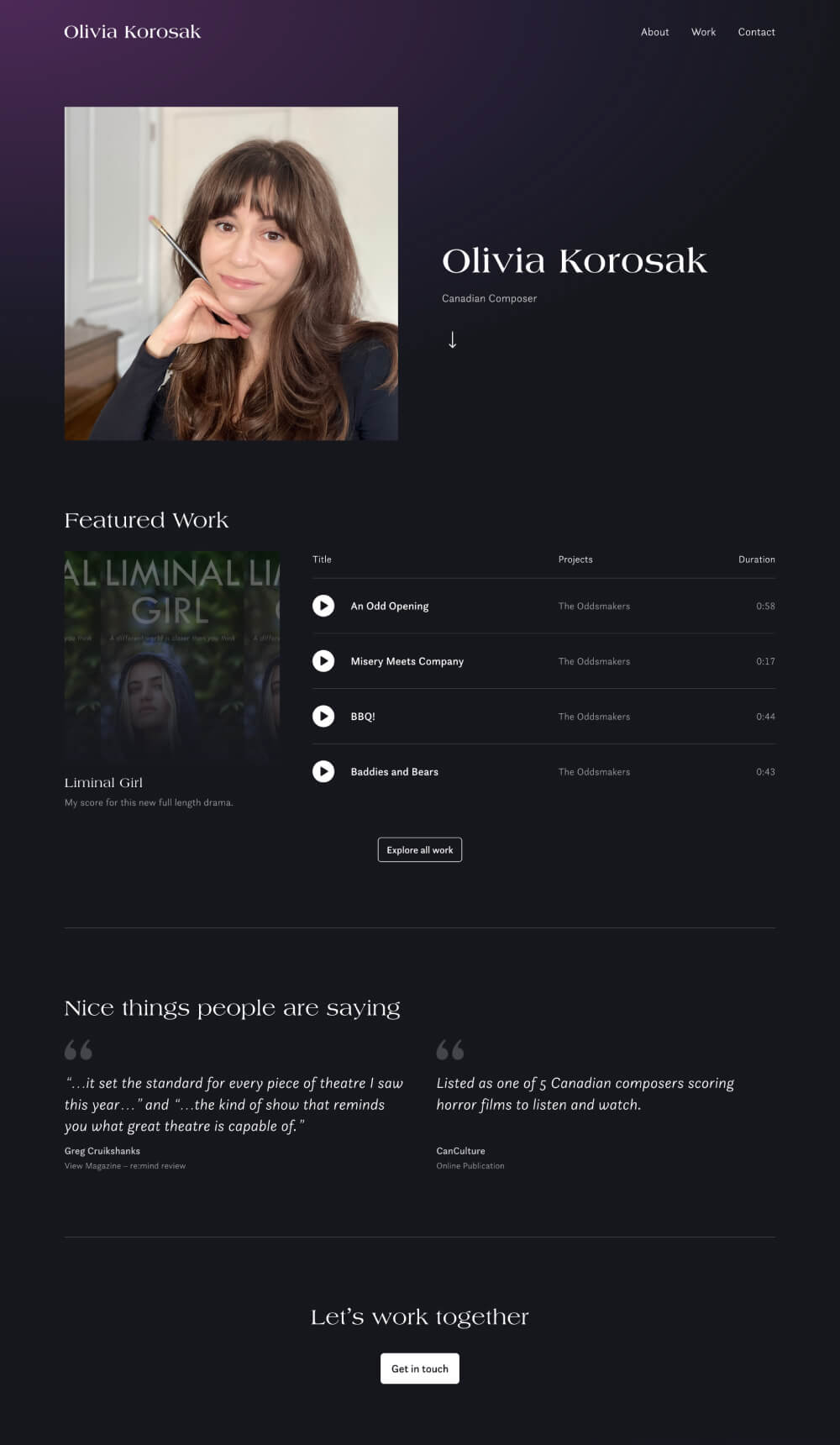 Desktop homepage. A photo of Olivia beside her name and 'Canadian Composer' on a dark purple gradient. Below, a 'Featured Work' section with the 'Liminal Girl' project and a list of tracks, two press quotes under 'Nice things people are saying' and a 'Let's work together' section with a 'Get in touch' button.